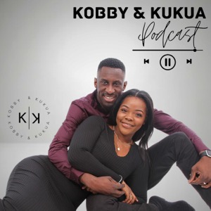 The Kobby and Kukua Podcast