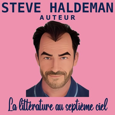 Le podcast de Steve Haldeman