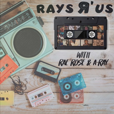 Rays R' Us:A-Ray & Rae Rosè