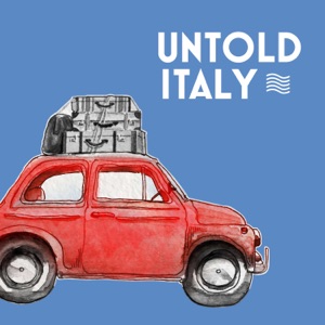 Untold Italy travel podcast