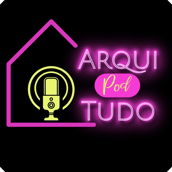 Arqui Pod Tudo