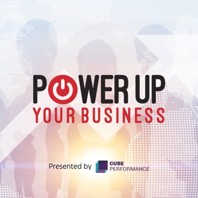 Power Up Your Business Podcast