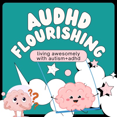 AuDHD Flourishing AuDHD Flourishing