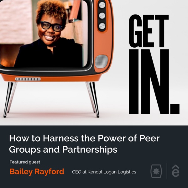 How to Harness the Power of Peer Groups and Partnerships with Bailey Rayford photo