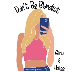 Don't Be Blondist