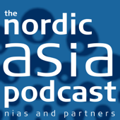 The Nordic Asia Podcast - NIAS and its academic partners