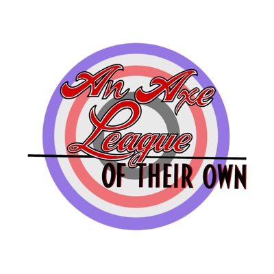 An Axe League of Their Own