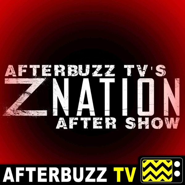 Z Nation Reviews and After Show - AfterBuzz TV