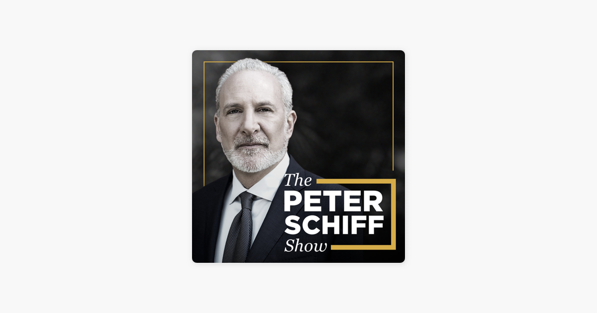 ‎The Peter Schiff Show Podcast: The Fed Will Never Hit Its Inflation ...