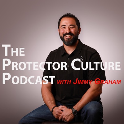 The Protector Culture Podcast with Jimmy Graham:Jimmy Graham