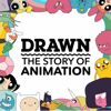 Drawn: The Story of Animation - HowStuffWorks and Cartoon Network