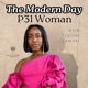 The Modern Day P31 Woman 