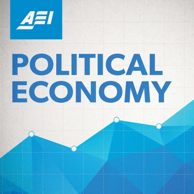 Political Economy with Jim Pethokoukis:AEI Podcasts