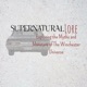 Supernatural Lore: Exploring the Myths and Monsters of the Winchester Universe 