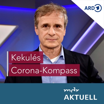 Kekulés Corona-Kompass von MDR AKTUELL:Mitteldeutscher Rundfunk