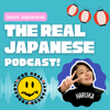 The Real Japanese Podcast! 日本語の勉強ポッドキャスト！ - Haruka