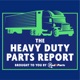 The Heavy Duty Parts Report