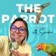 The Parrot Podcast