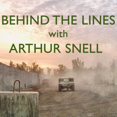 Behind The Lines with Arthur Snell:Arthur Snell