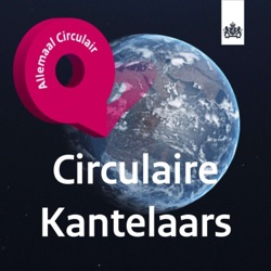 S1E2 Fried Kaanen (Maakindustrie) - Circulair worden is net zo moeilijk als stoppen met roken