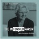 The InFormed Parent with Suzanne Phillips