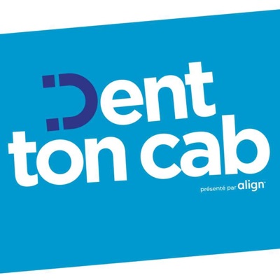DENT TON CAB par Align Technology DENT TON CAB par Align Technology