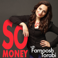 So Money with Farnoosh Torabi podcast