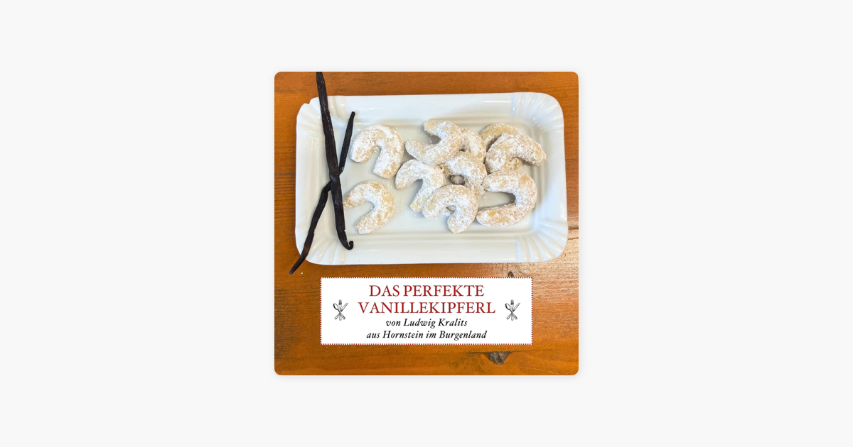 ‎Servus Gute Küche: Das perfekte Vanillekipferl von Ludwig Kralits aus ...
