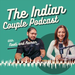 The Indian Couple Podcast