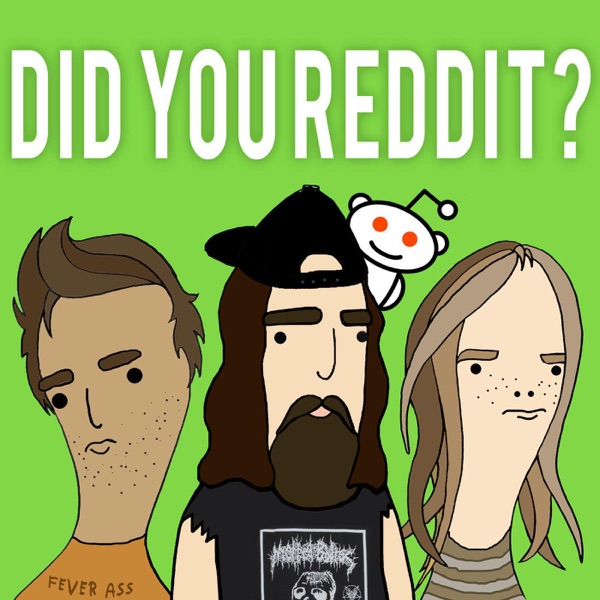 Did You Reddit?