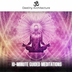 Weekly Guided Audio Meditations by Destiny Architecture's Heather Larson