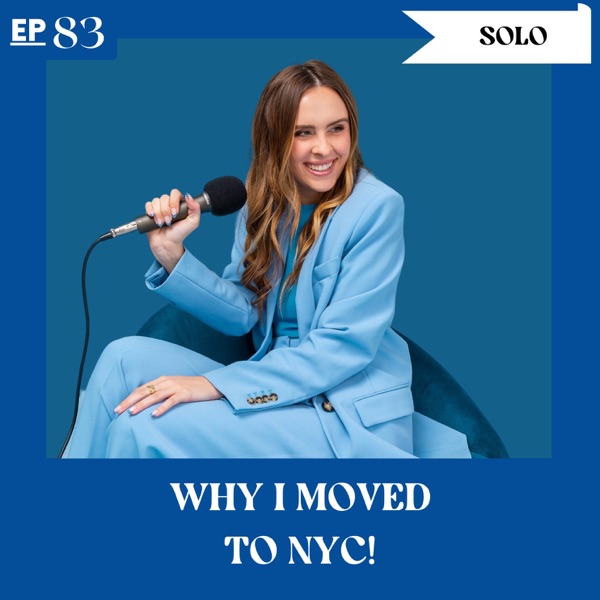 Solo Episode: Why I Moved to NYC! photo