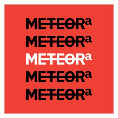 METEORA:Meteora