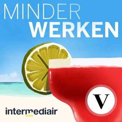 De Minder Werken Podcast