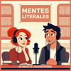 MentesLiterales - Recomendaciones y reseñas de libros - Mentesliterales Podcast