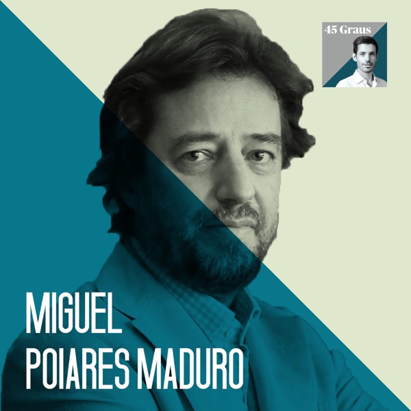 #120 Miguel Poiares Maduro - Populistas, autocratas e soluções para reformar a democracia photo