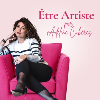 Être Artiste:Adeline Cubères