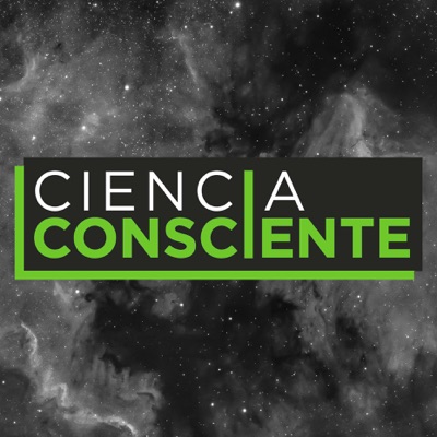 Ciencia Consciente:Ciencia Consciente