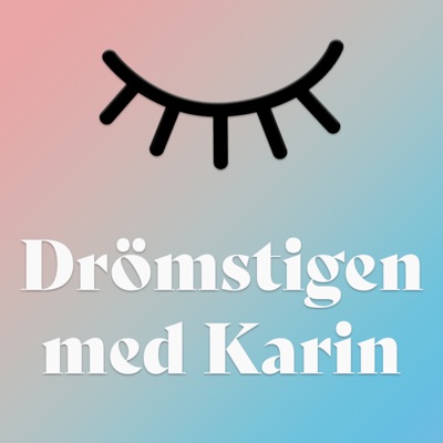 Drömstigen med Karin: Godnattsagor för små äventyrare:Karin Jonsson