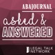 ABA Journal: Asked and Answered