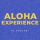 Aloha Experience
