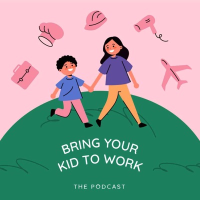 Bring Your Kid To Work