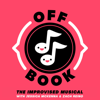 Off Book: The Improvised Musical - Jessica McKenna and Zach Reino