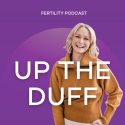 Navigating Secondary Infertility - With Anna Lahey