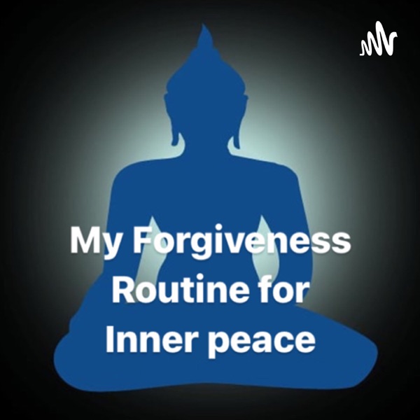 My Forgiveness Routine For INNER PEACE