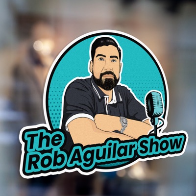 The Rob Aguilar Show