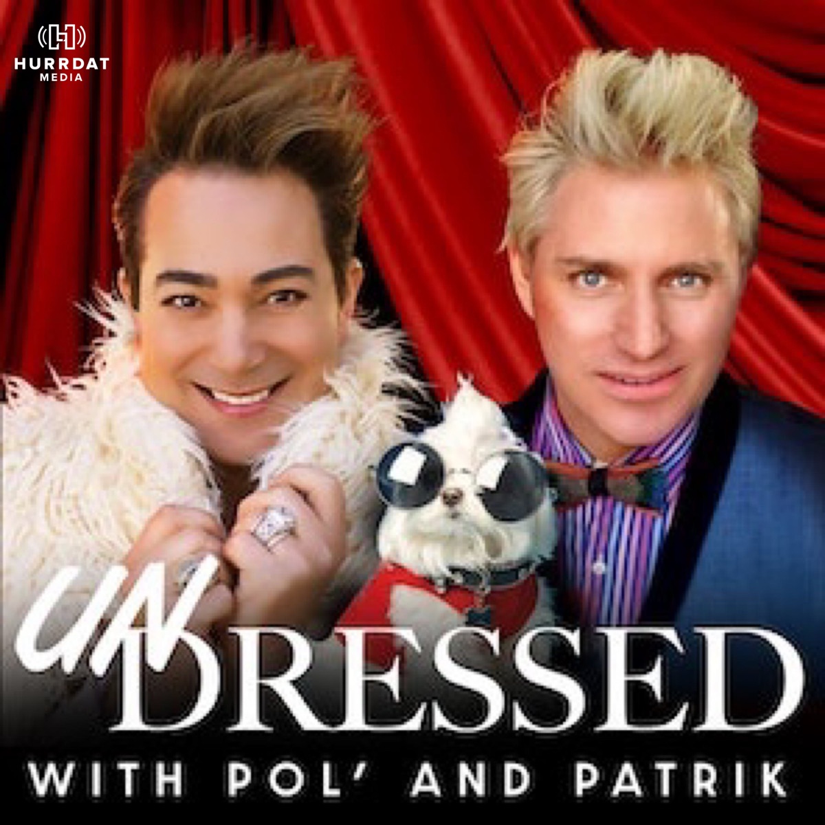 UNDRESSED WITH POL AND PATRIK – Podcast