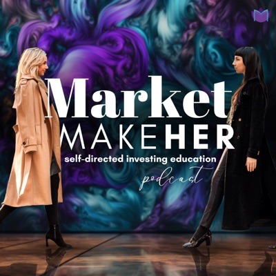 Market MakeHer Podcast:Jessica Inskip and Jessie DeNuit