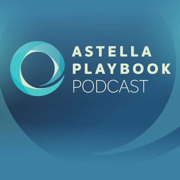 Astella Playbook podcast show image