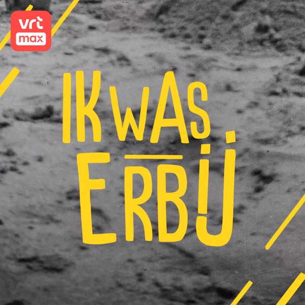 Ik was erbij